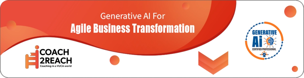 Generative AI for Agile Business Transformation